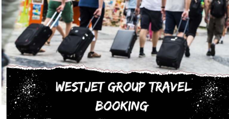 WestJet Group Travel Flight Booking