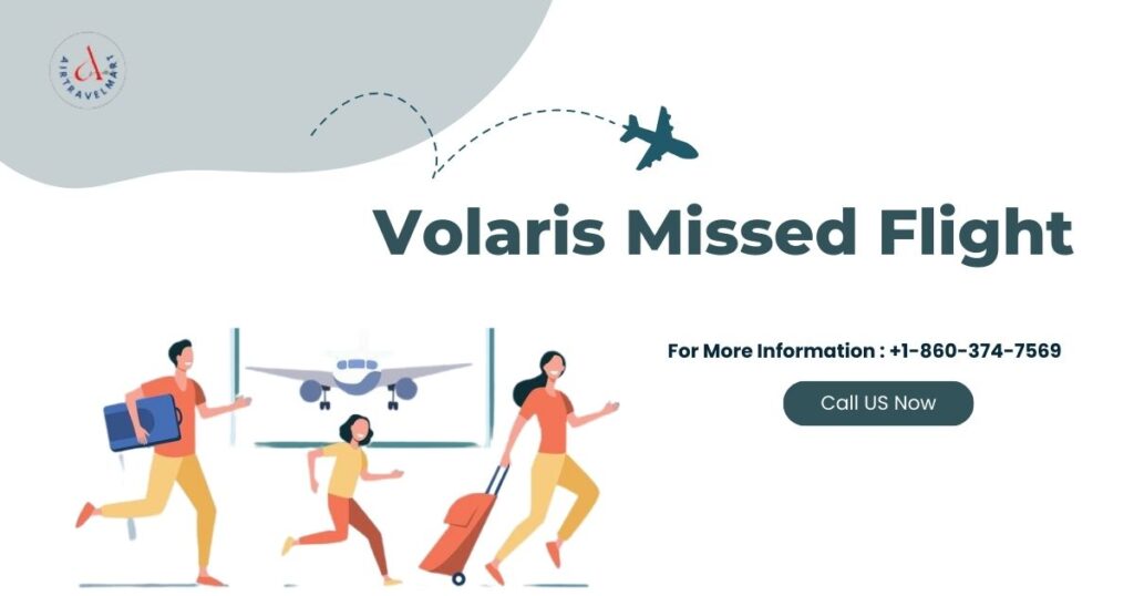 Volaris Missed Flight