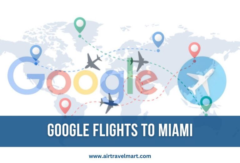 How to Find Google Flight to Miami?