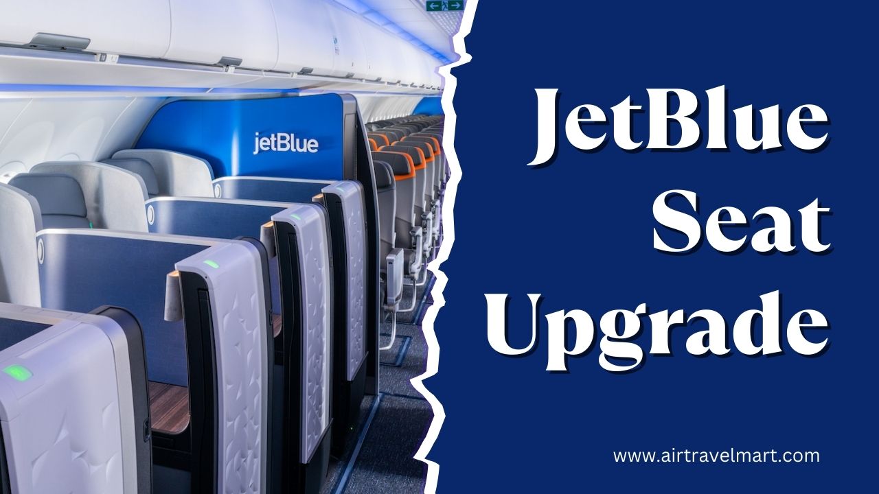 How to Upgrade Seat on JetBlue?