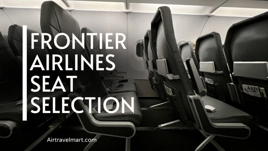 Frontier Airlines Seat Selection
