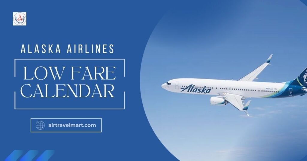 Alaska airlines low fare calendar