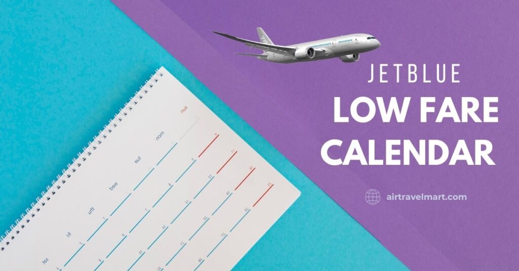 JetBlue Low Fare Calendar
